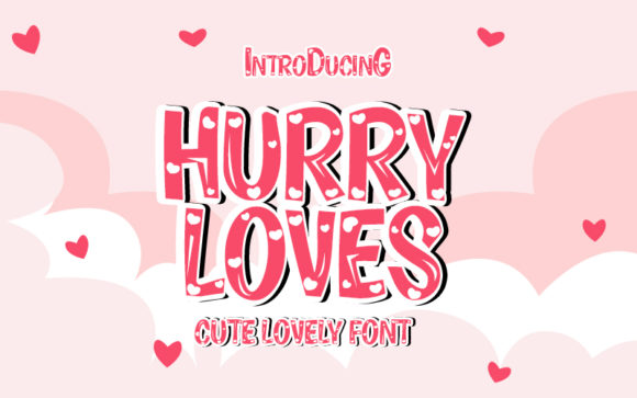 Hurry Loves: A Font That Breathes Life into Your Handmade Creations